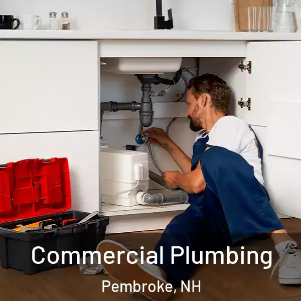 Commercial Plumbing Pembroke, NH