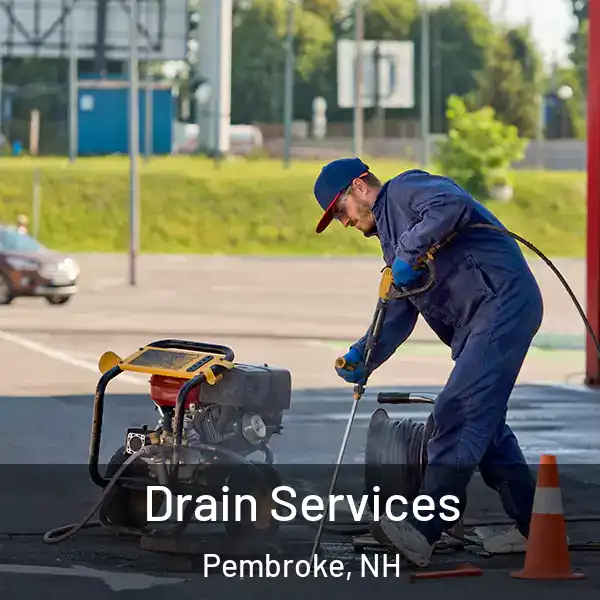  Drain Services Pembroke, NH