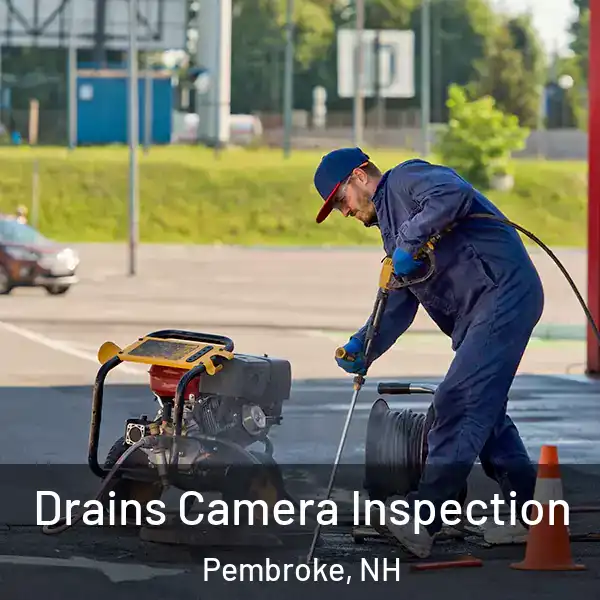  Drains Camera Inspection Pembroke, NH