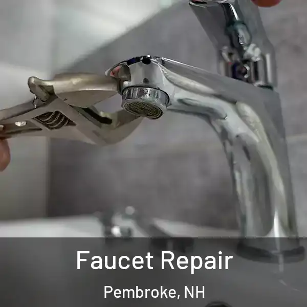  Faucet Repair Pembroke, NH