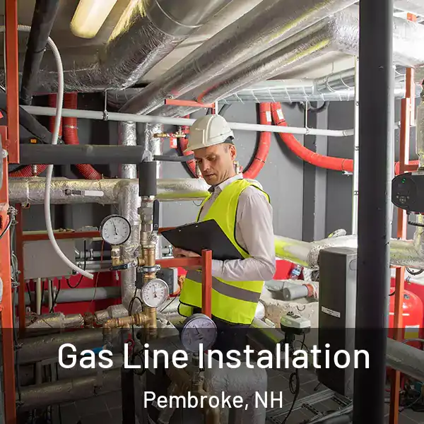  Gas Line Installation Pembroke, NH