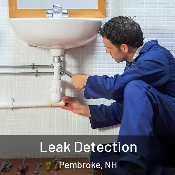  Leak Detection Pembroke, NH