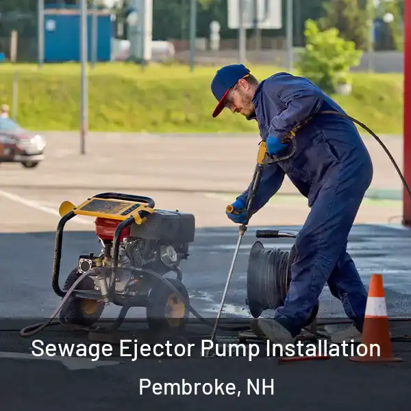  Sewage Ejector Pump Installation Pembroke, NH