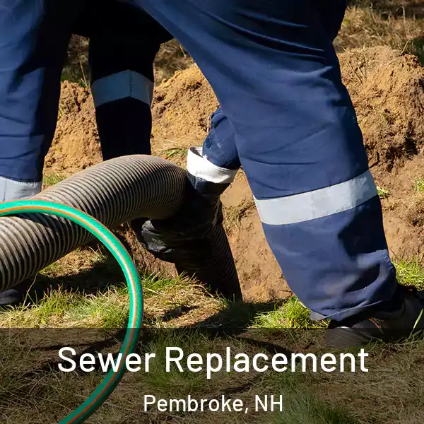  Sewer Replacement Pembroke, NH