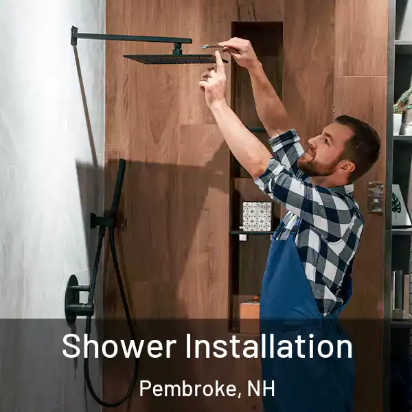  Shower Installation Pembroke, NH